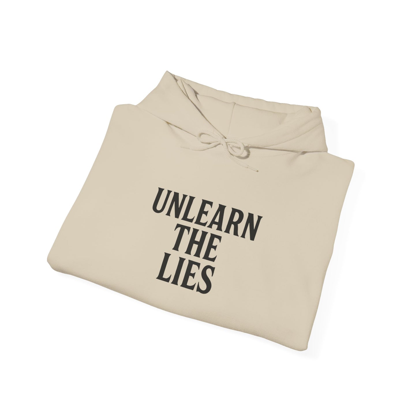 Unlearn the Lies Hoodie